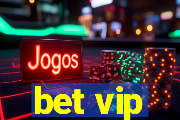 bet vip